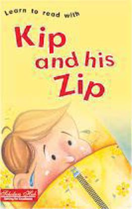 Kip And His Zip