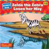 Zealda The Zebra Loses Her way