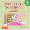 cuty-is-late-to-school